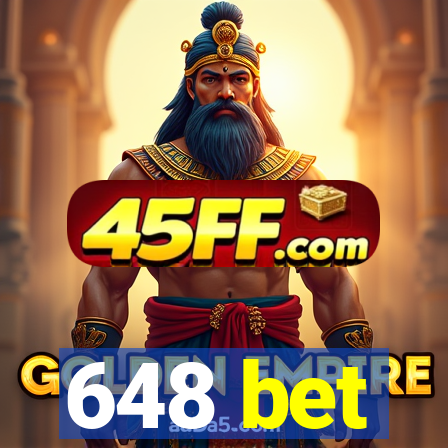 648 bet